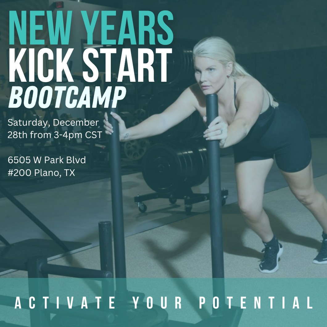 KICK START BOOTCAMP | DECEMBER 28TH